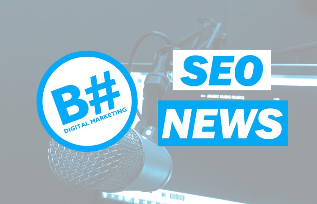 SEO News by Be Sharp Digital Marketing